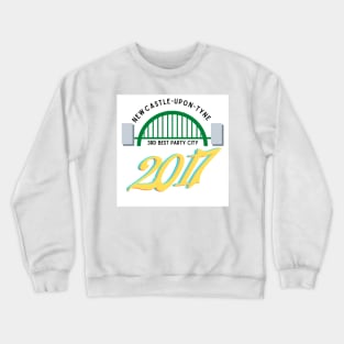 Newcastle upon Tyne 3rd best party city. Crewneck Sweatshirt